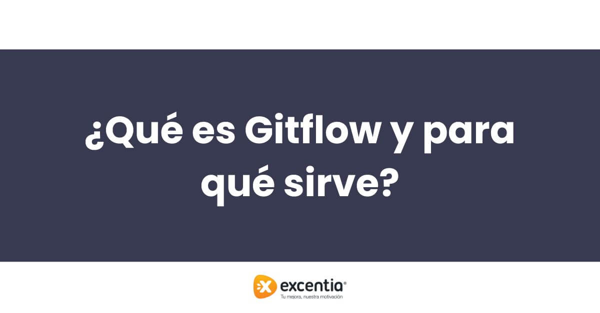 ¿Que es Gitflow?