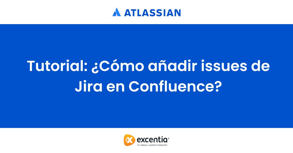 Añadir issues de Jira en Confluence